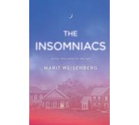 Marit Weisenberg The Insomniacs (Tascabile)