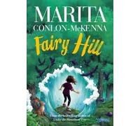 Marita Conlon-McKenna Fairy Hill (Tascabile)