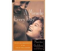 Marita Golden A Miracle Every Day (Tascabile)