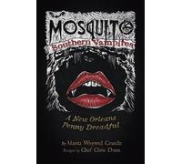 Marita Woywod Crandle Mosquito - Southern Vampires (Tascabile)