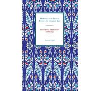 Marital and Sexual Ethics in Islamic Law: Rethinking Temporary Marriage
