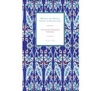 Marital and Sexual Ethics in Islamic Law: Rethinking Temporary Marriage