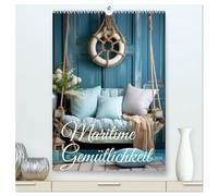 Maritime Gemütlichkeit (hochwertiger Premium Wandkalender 2026 DIN A2 hoch), Kunstdruck in Hochglanz: Der kleine Urlaub für zu Hause in kuschliger und dekorativer maritimer Atmosphäre - KI generiert