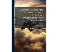 Maritime Patrol and Reconnaissance Forces in Counterinsurgency Operations