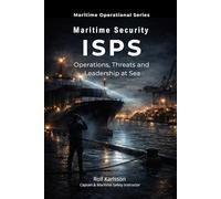 Maritime Security: Operations, Threats and Leadership at Sea