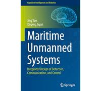 Maritime Unmanned Systems: Integrated Design of Detection, Communication, and Control