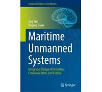 Maritime Unmanned Systems: Integrated Design of Detection, Communication, and Control