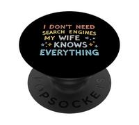 Marito non ho bisogno di motori di ricerca Mia moglie sa tutto PopSockets PopGrip Adesivo