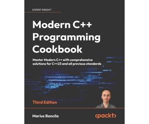 Marius Bancila Modern C++ Programming Cookbook (Tascabile)