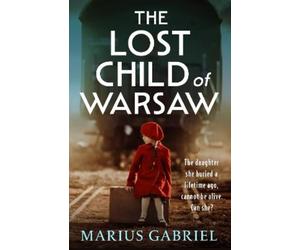 Marius Gabriel The Lost Child of Warsaw (Tascabile)