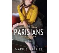 Marius Gabriel The Parisians (Tascabile)