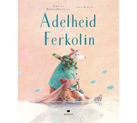 Marius Marcinkevicius Lina Dudaite Saskia Dr Adelheid & Ferko (Copertina rigida)