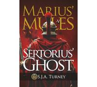 Marius' Mules -V: Sertorius' Ghost