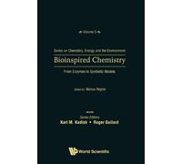 Marius Reglier Bioinspired Chemistry: From Enzymes To Synthet (Copertina rigida)