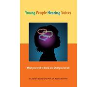 Marius Romme Sandra Escher Young People Hearing Voices (Tascabile)