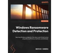 Marius Sandbu Windows Ransomware Detection and Protection (Tascabile)