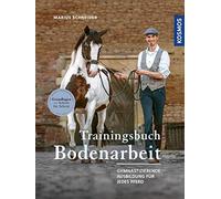 Marius Schneide Trainingsbuch Bodenarbeit: Gymnastizierende A (Copertina rigida)