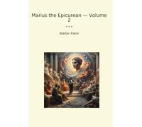 Marius the Epicurean - Volume 2