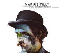 Marius Tilly Words from the Wilderness (CD) Limited Album