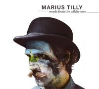 Marius Tilly Words from the Wilderness (CD) Limited Album