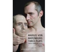 Marius von Mayenburg Mayenburg: Three Plays (Tascabile)