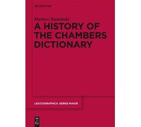 Mariusz Kaminski A History of the Chambers Dictionary (Copertina rigida)