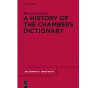 Mariusz Kaminski A History of the Chambers Dictionary (Copertina rigida)