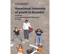 Mariusz Tomasz Vocational Interests of Youth in Ecuador - Inventory (Tascabile)
