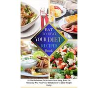 Mariyam Mohl Mohl Mariyam Eat to Beat Your Diet Recipes Book (Tascabile)