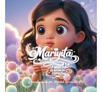 Mariyita, la niña con la boca de corazón