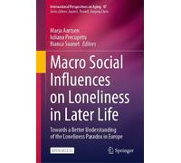 Marja Aartsen Macro Social Influences on Loneliness in Later (Copertina rigida)