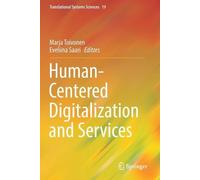 Marja Toivonen Human-Centered Digitalization and Services (Tascabile)