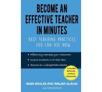 Marjan Glavac Adam Waxler Become an Effective Teacher in Minutes (Tascabile)