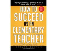 Marjan Glavac How to Succeed as an Elementary Teacher (Tascabile)