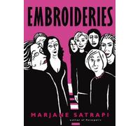 Marjane Satrapi Embroideries (Tascabile)