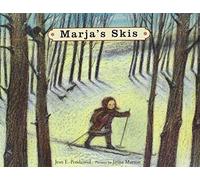Marja's Skis by Jean E. Pendziwol (2007-08-28)