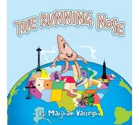 Marjhan Vasseghi The Running Nose (Tascabile)