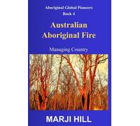 Marji Hill Australian Aboriginal Fire (Copertina rigida)