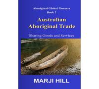 Marji Hill Australian Aboriginal Trade (Copertina rigida)
