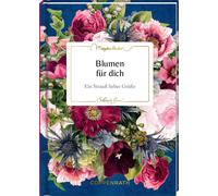 Marjolein Basti Blumen für dich: Ein Strauß lieber Grüße: Das biblio (Tascabile)