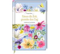 Marjolein Basti Nimm dir Zeit, genieße den Tag: Gedichte & Ge (Copertina rigida)