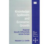 Marjolein C.J. Caniël Knowledge Spillovers and Economic Growt (Copertina rigida)
