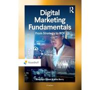 Digital Marketing Fundamentals: From Strategy to ROI