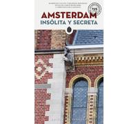 Marjolijn Van Eys Delphine Robiot Amsterdam Insolita Y Secreta (Tascabile)