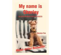Marjolyn Pols My Name is Charley (Tascabile)