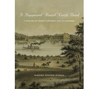 Marjorie Byrnside Burress It Happened 'Round North Bend (Tascabile)