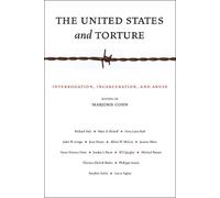 Marjorie Cohn The United States and Torture (Copertina rigida)