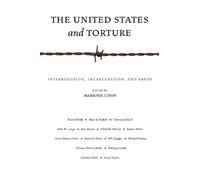 Marjorie Cohn The United States and Torture (Tascabile)
