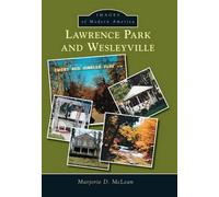 Marjorie D. Mclean Lawrence Park and Wesleyville (Tascabile)