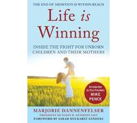 Marjorie Dannenfelser Life Is Winning (Copertina rigida)
